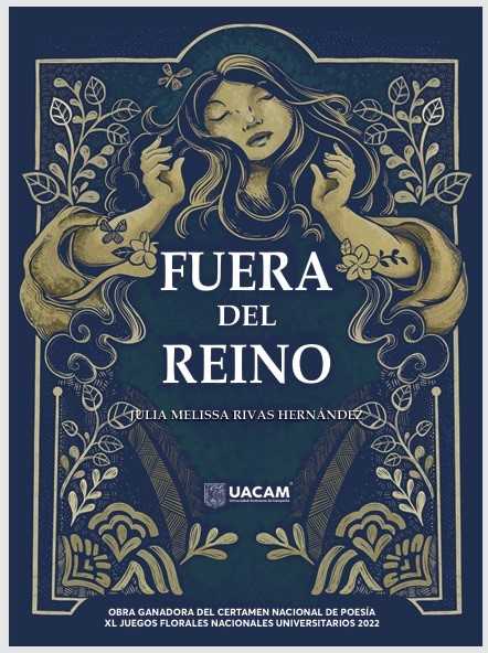 Portada de "Fuera del reino", Julia Melissa Rivas Hernández. UACAM, 2025.