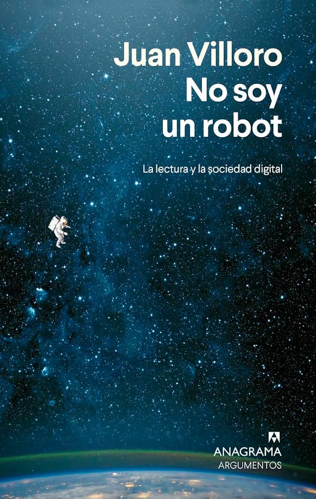 Portada de "No soy un robot", Juan Villoro. Anagrama, 2024.